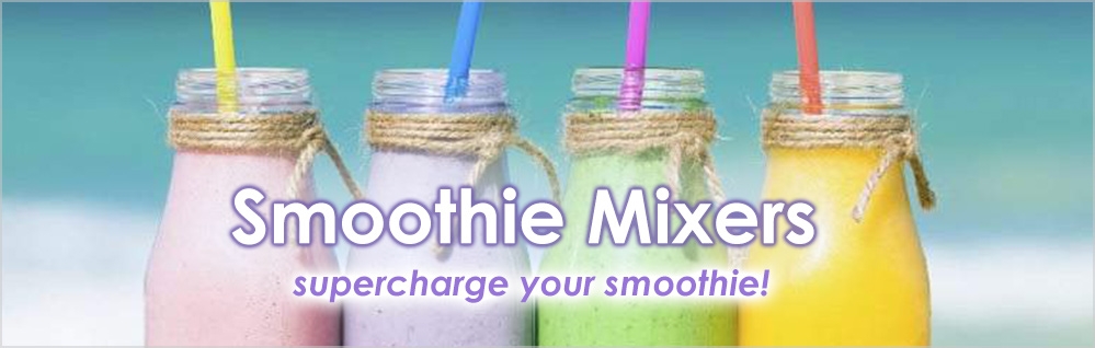 Smoothie Mixers